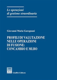 Profili di valutazione nelle operazioni di fusione: concambio e Mlbo - Librerie.coop