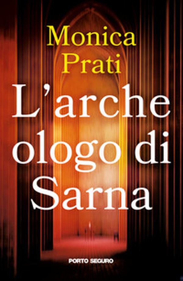 L'archeologo di Sarna - Librerie.coop L'archeologo di Sarna - Librerie.coop