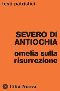 Omelia sulla resurrezione - Librerie.coop