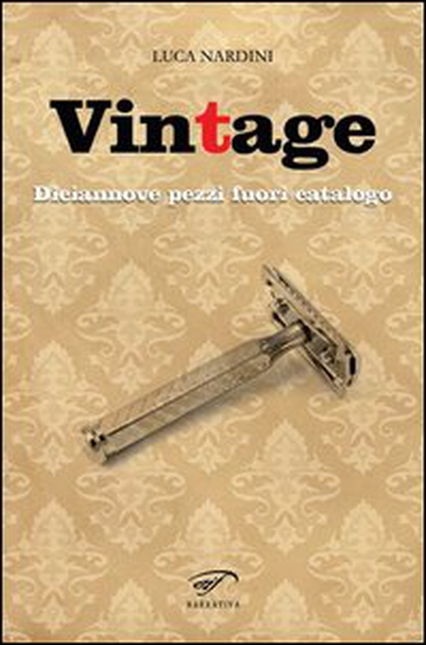 Vintage. Diciannove pezzi fuori catalogo - Librerie.coop Vintage. Diciannove pezzi fuori catalogo - Librerie.coop