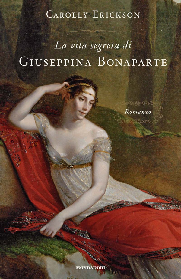La vita segreta di Giuseppina Bonaparte - Librerie.coop La vita segreta di Giuseppina Bonaparte - Librerie.coop