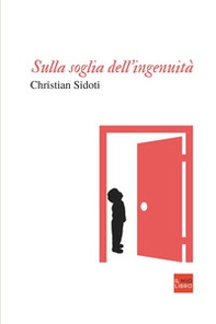 Sulla soglia dell'ingenuità - Librerie.coop