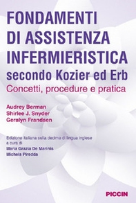 Fondamenti di assistenza infermieristica secondo Kozier ed Erb. Concetti, procedure e pratica - Librerie.coop