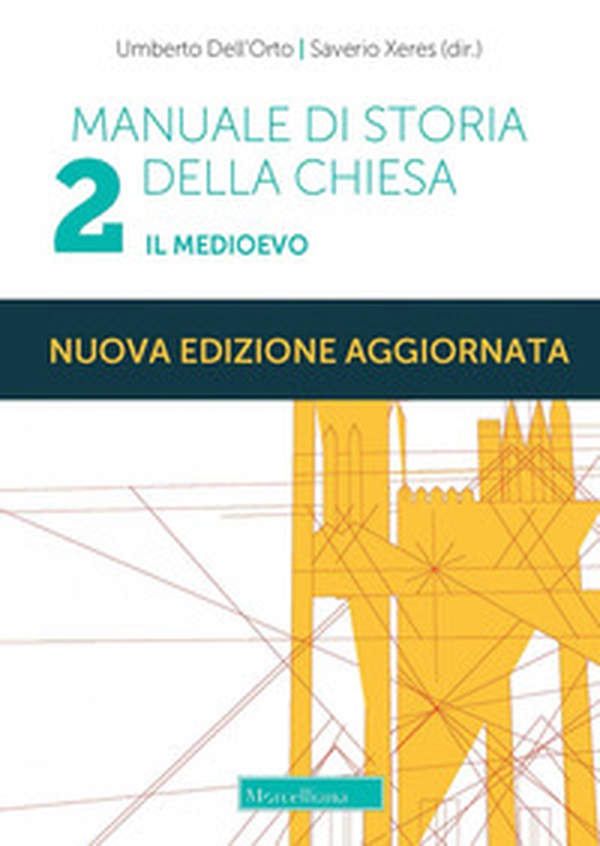 Manuale di storia della Chiesa - Vol. 2 - Librerie.coop Manuale di storia della Chiesa - Vol. 2 - Librerie.coop
