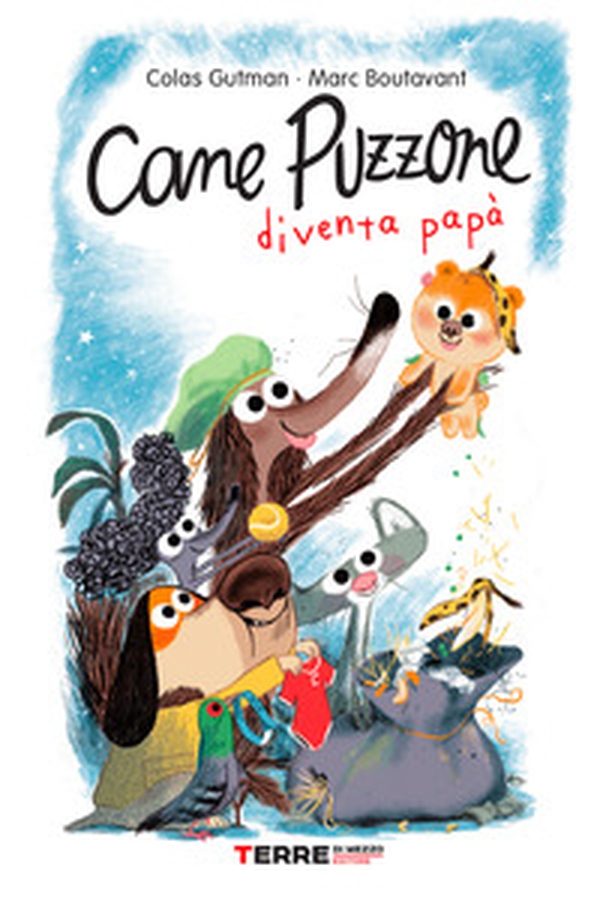 Cane Puzzone diventa papà - Librerie.coop Cane Puzzone diventa papà - Librerie.coop