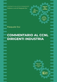 Commentario al CCNL dirigenti industria - Librerie.coop
