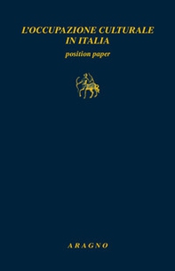 L'occupazione culturale in Italia. Position paper - Librerie.coop