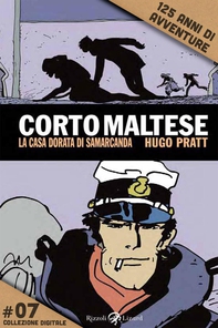 Corto Maltese - La casa dorata di Samarcanda #7 - Librerie.coop Corto Maltese - La casa dorata di Samarcanda #7 - Librerie.coop