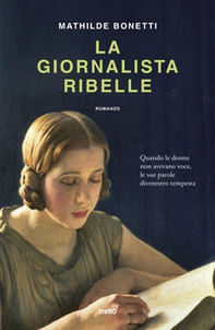 La giornalista ribelle - Librerie.coop