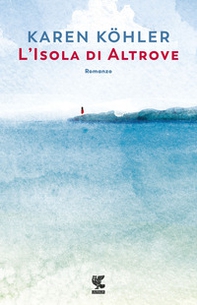 L'isola di Altrove - Librerie.coop