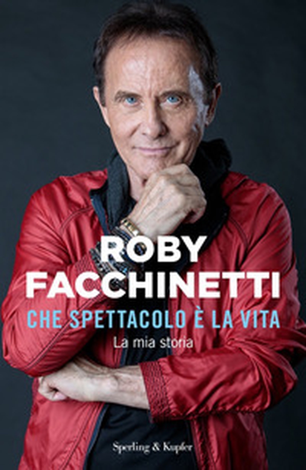 Che spettacolo è la vita. La mia storia - Librerie.coop Che spettacolo è la vita. La mia storia - Librerie.coop