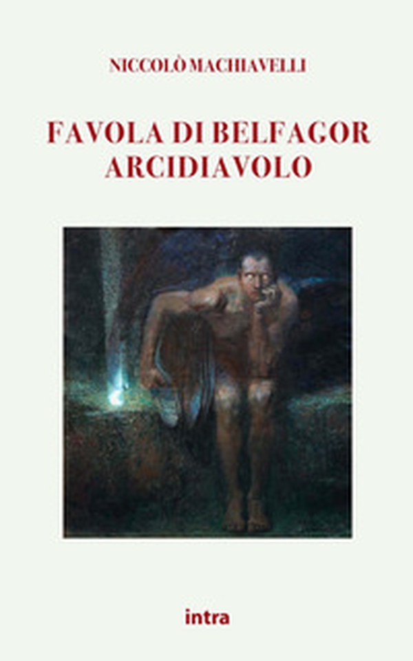 Favola di Belfagor arcidiavolo - Librerie.coop Favola di Belfagor arcidiavolo - Librerie.coop