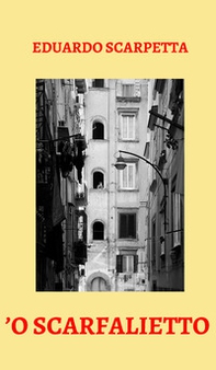 'O scarfalietto - Librerie.coop 'O scarfalietto - Librerie.coop