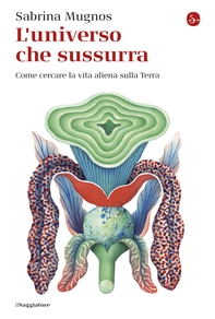 L'universo che sussurra - Librerie.coop L'universo che sussurra - Librerie.coop