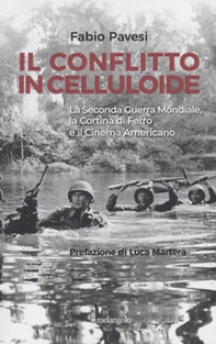 Il conflitto in celluloide - Librerie.coop