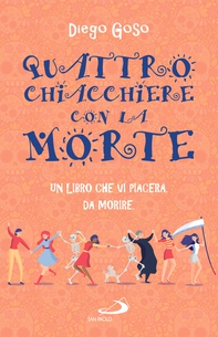 Quattro chiacchiere con la Morte - Librerie.coop Quattro chiacchiere con la Morte - Librerie.coop