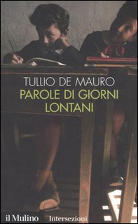 Parole di giorni lontani - Librerie.coop Parole di giorni lontani - Librerie.coop