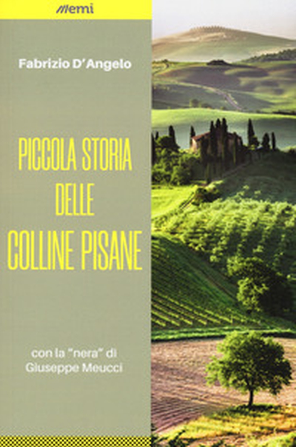 Piccola storia delle colline pisane - Librerie.coop Piccola storia delle colline pisane - Librerie.coop