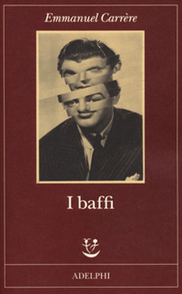 I baffi - Librerie.coop I baffi - Librerie.coop