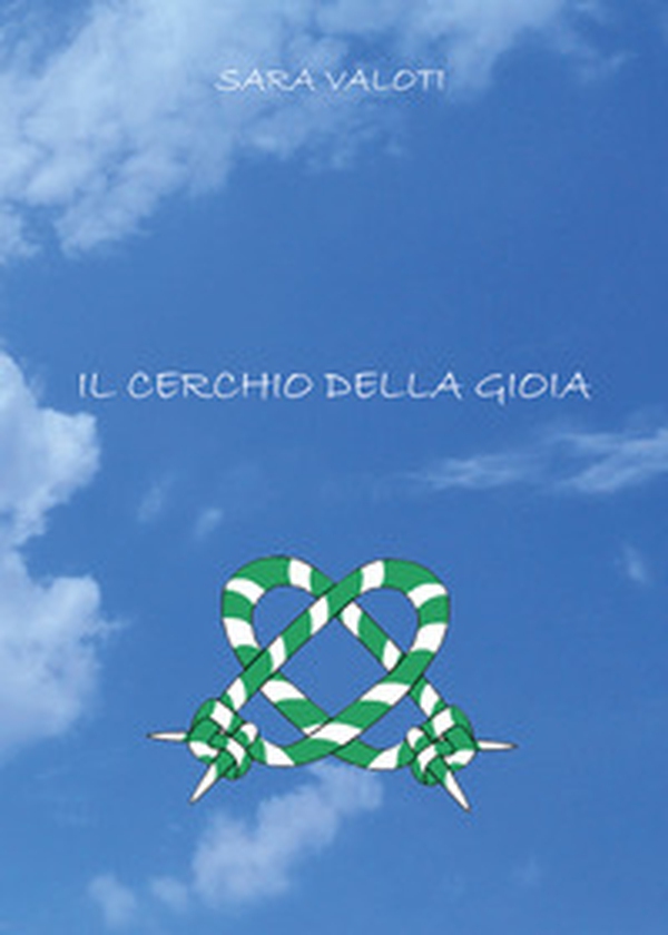 Il cerchio della gioia - Librerie.coop Il cerchio della gioia - Librerie.coop