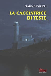 La cacciatrice di teste - Librerie.coop