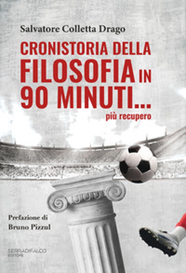 Cronistoria della filosofia in 90 minuti... più recupero - Librerie.coop Cronistoria della filosofia in 90 minuti... più recupero - Librerie.coop