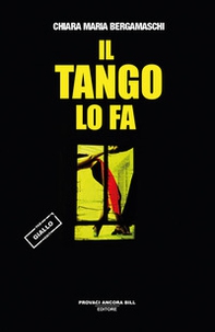 Il tango lo fa. Chiacchiere, passione e una scarpa insanguinata - Librerie.coop Il tango lo fa. Chiacchiere, passione e una scarpa insanguinata - Librerie.coop
