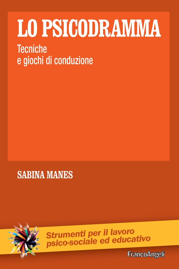 Lo psicodramma - Librerie.coop Lo psicodramma - Librerie.coop