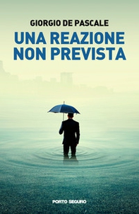 Una reazione non prevista - Librerie.coop