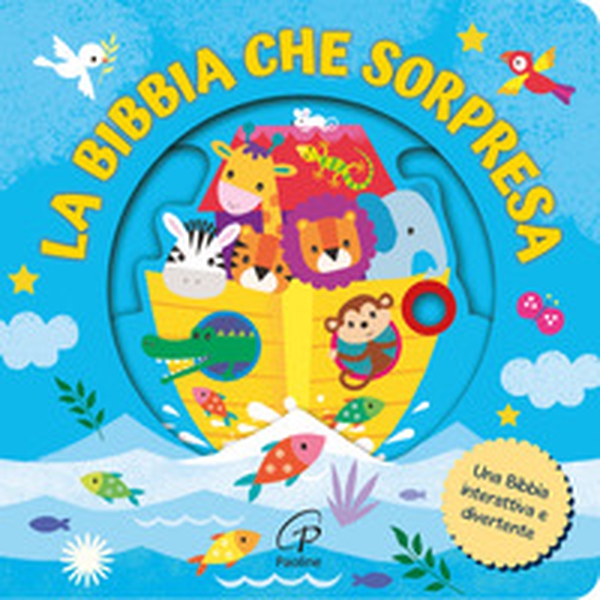 La Bibbia che sorpresa - Librerie.coop La Bibbia che sorpresa - Librerie.coop