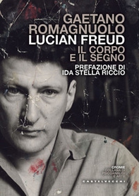 Lucian Freud. Il corpo e il segno - Librerie.coop