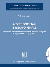 Assetti societari e rischio penale - e-Book - Librerie.coop