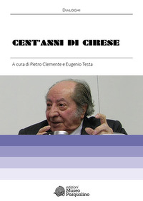 Cent'anni di Cirese - Librerie.coop Cent'anni di Cirese - Librerie.coop