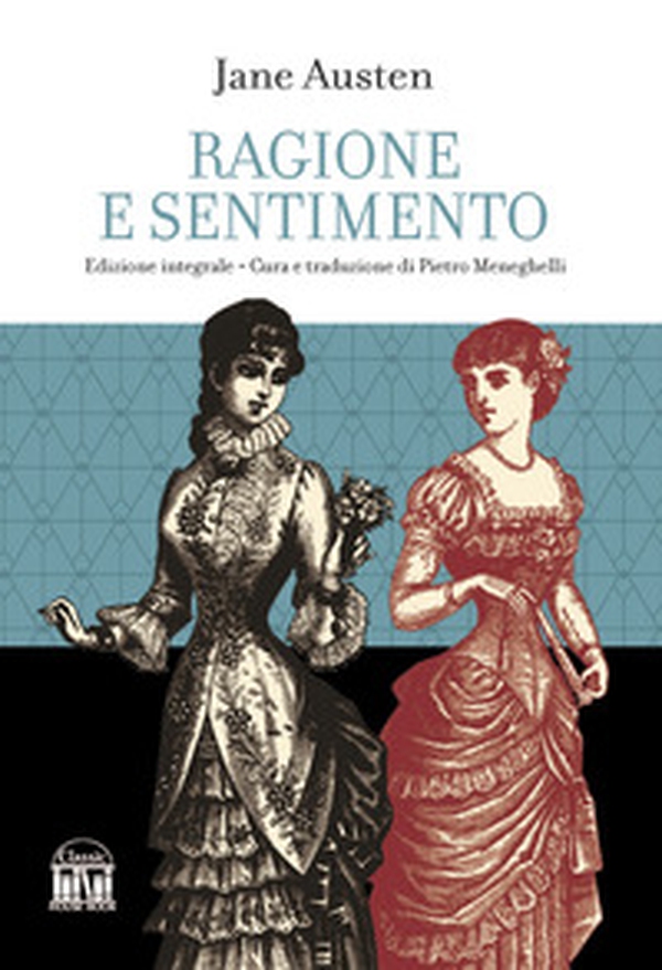 Ragione e sentimento - Librerie.coop Ragione e sentimento - Librerie.coop