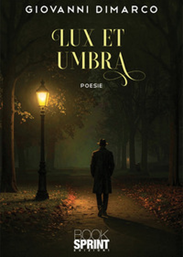 Lux et umbra - Librerie.coop Lux et umbra - Librerie.coop