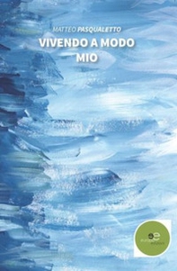 Vivendo a modo mio - Librerie.coop