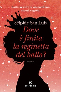Dove è finita la reginetta del ballo? - Librerie.coop