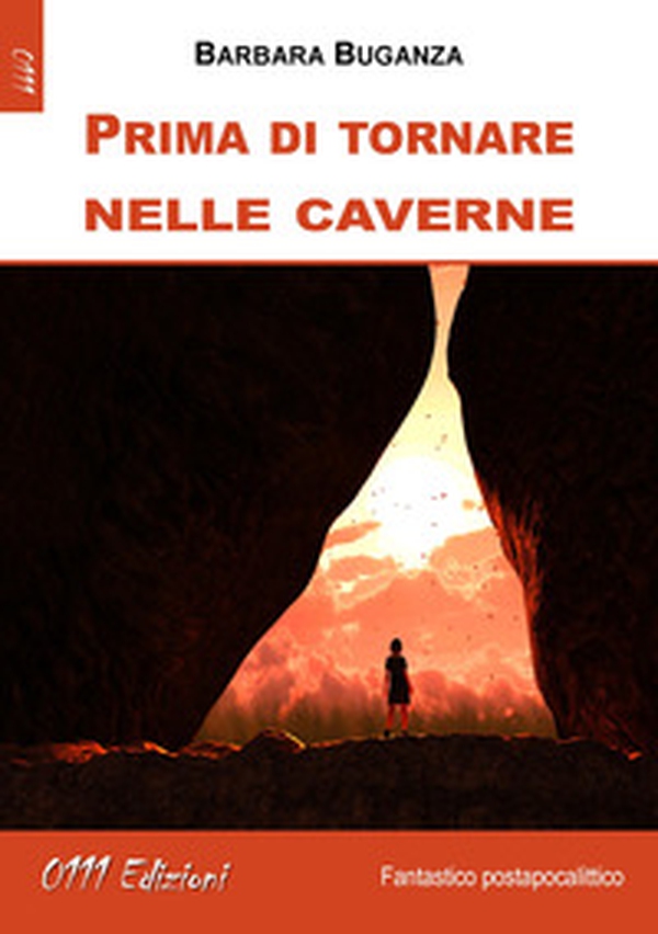 Prima di tornare nelle caverne - Librerie.coop Prima di tornare nelle caverne - Librerie.coop