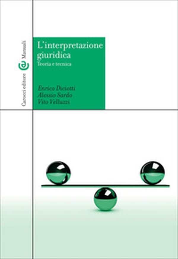 L'interpretazione giuridica. Teoria e tecnica - Librerie.coop L'interpretazione giuridica. Teoria e tecnica - Librerie.coop