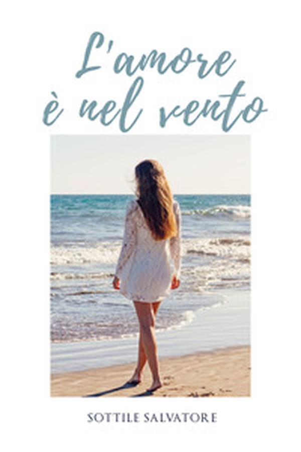 L'amore è nel vento - Librerie.coop L'amore è nel vento - Librerie.coop