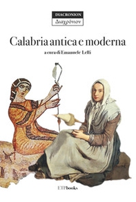 Calabria antica e moderna - Librerie.coop