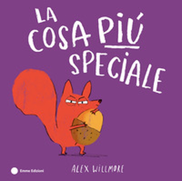 La cosa più speciale - Librerie.coop La cosa più speciale - Librerie.coop