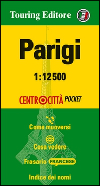 Parigi 1:12.500 - Librerie.coop Parigi 1:12.500 - Librerie.coop