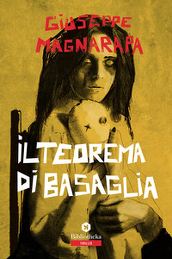 Il teorema di Basaglia - Librerie.coop Il teorema di Basaglia - Librerie.coop