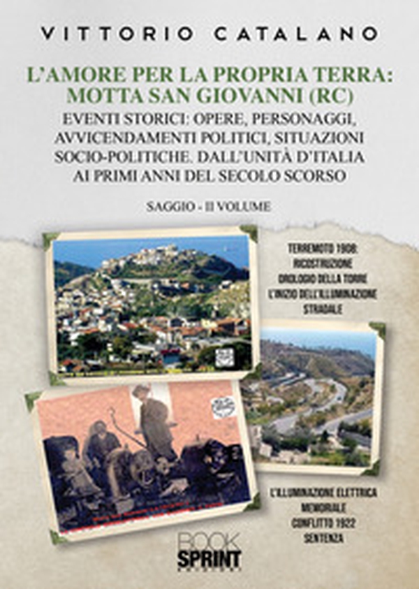 L'amore per la propria terra: Motta San Giovanni (RC) - Librerie.coop L'amore per la propria terra: Motta San Giovanni (RC) - Librerie.coop