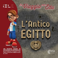 In viaggio con Edu: l'Antico Egitto - Librerie.coop