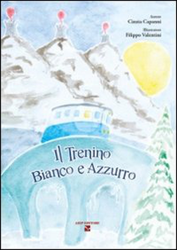 Il trenino bianco e azzurro - Librerie.coop Il trenino bianco e azzurro - Librerie.coop