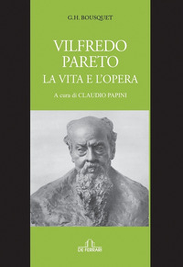 Vilfredo Pareto. La vita e l'opera - Librerie.coop Vilfredo Pareto. La vita e l'opera - Librerie.coop