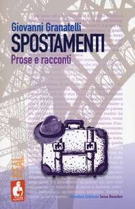 Spostamenti. Prose e racconti - Librerie.coop