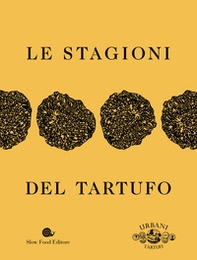 Le stagioni del tartufo - Librerie.coop Le stagioni del tartufo - Librerie.coop